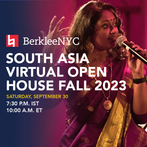 Berklee NYC South Asia Open House (Virtual only) Berklee NYC
