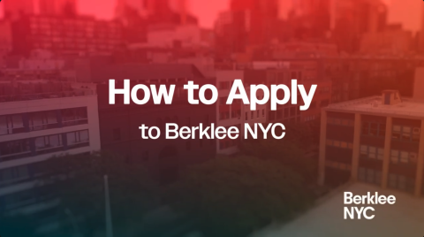 How to Apply to Berklee NYC